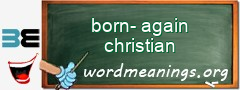 WordMeaning blackboard for born-again christian